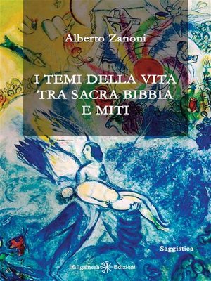 cover image of I temi della vita tra Sacra Bibbia e miti